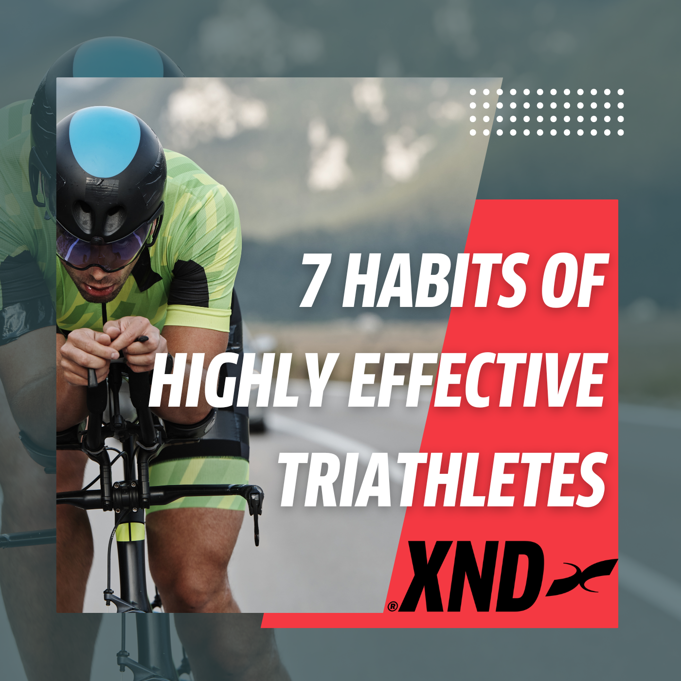 7 habits of highly effective triathletes