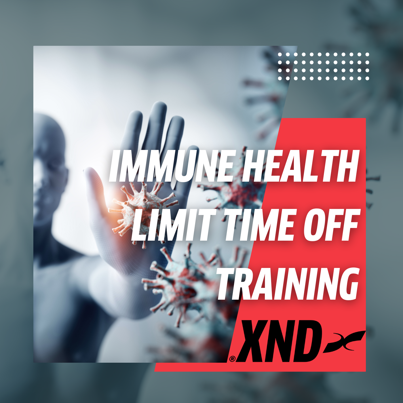 Immune Health: Limit Time Off Training