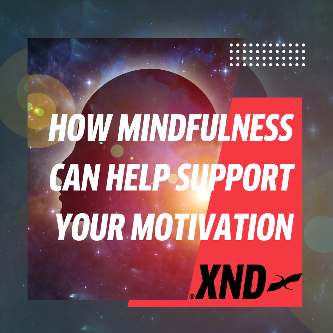 Can mindfulness help with your motivation?