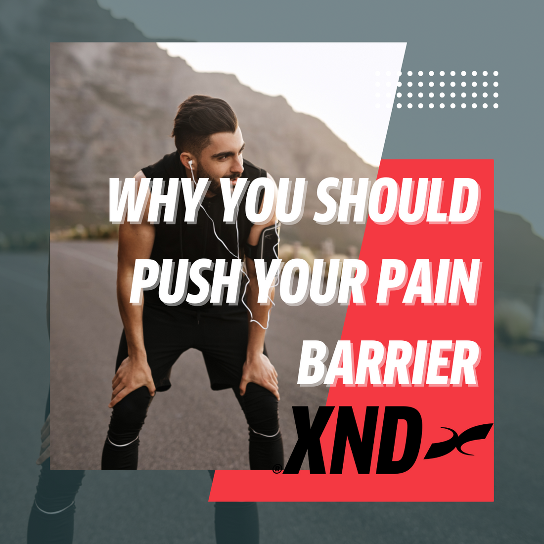 Why you should push your pain barrier