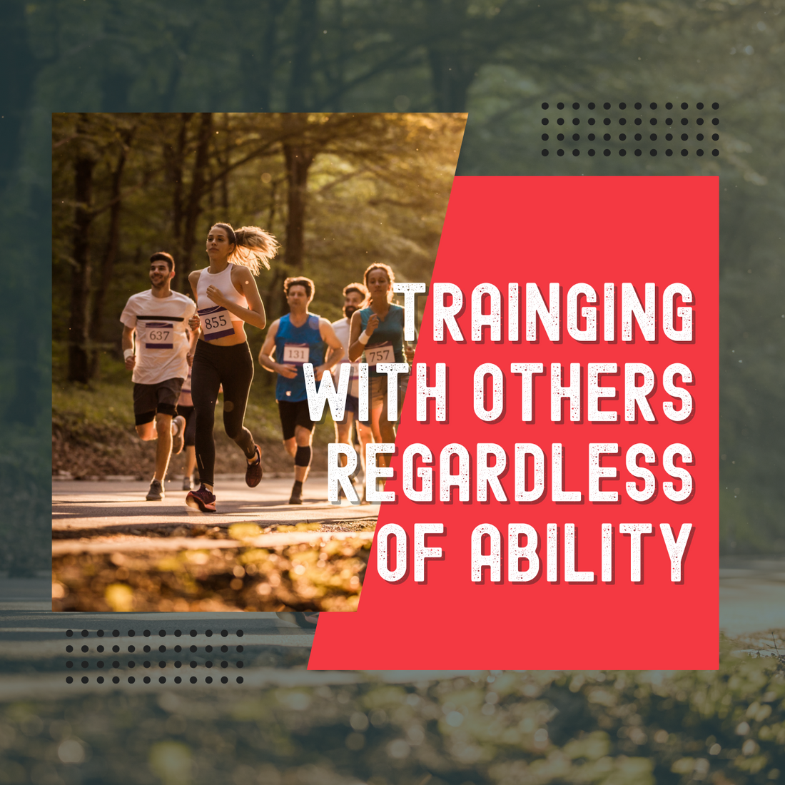 How to train well with others, when fitness or ability are varied?