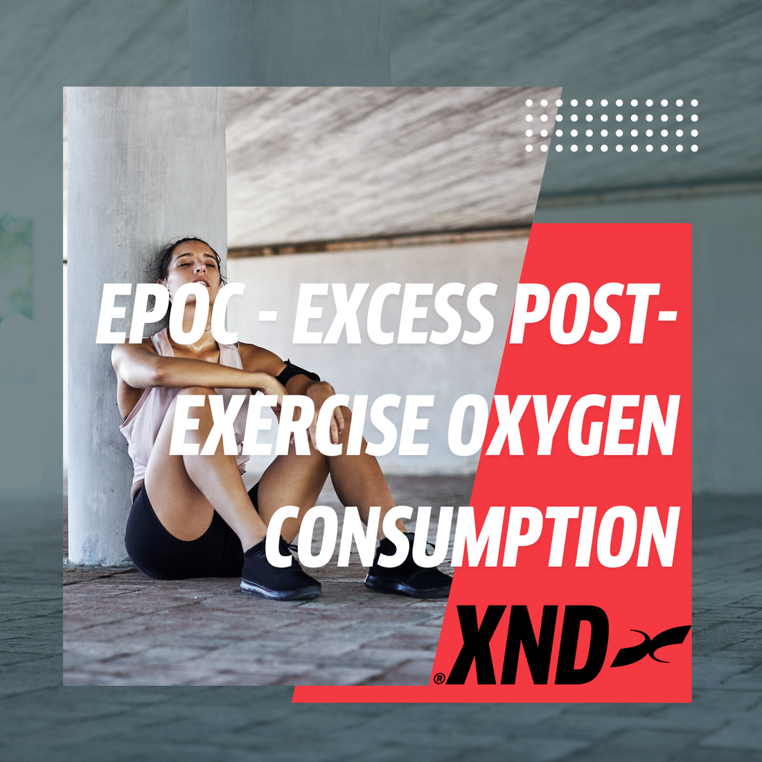EPOC - Excess post-exercise oxygen consumption